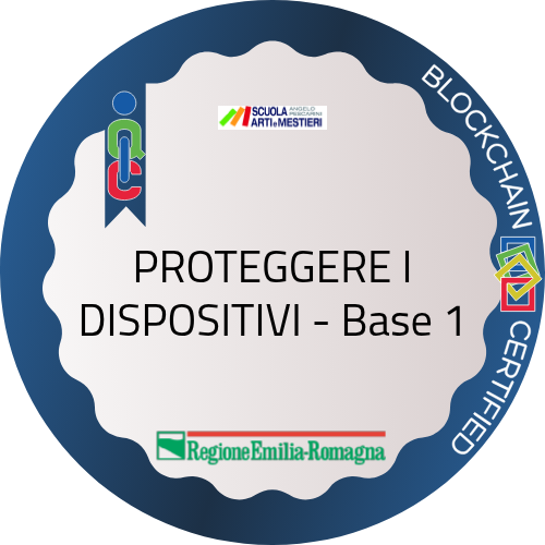 PROTEGGERE I DISPOSITIVI - Base 1